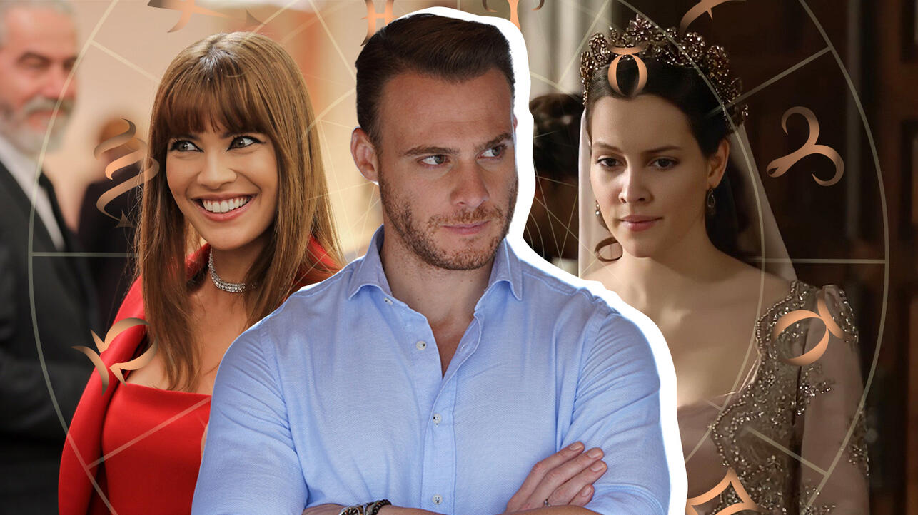 Какой вы герой турецких сериалов по знаку зодиака